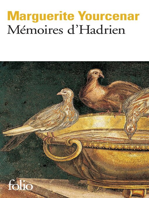 Title details for Mémoires d'Hadrien by Marguerite Yourcenar - Available